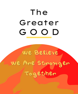 The Greater GOOD